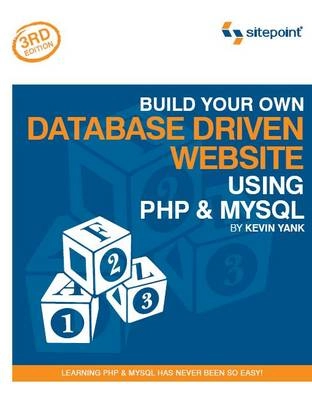 Build Your Own Database Driven Website Using PHP and MySQL; Kevin Yank; 2004