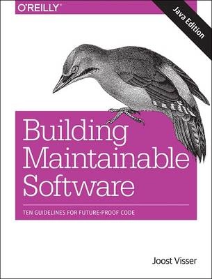 Building Maintainable Software, Java Edition; Joost Visser, Sylvan Rigal, Rob van der Leek, Pasca Eck; 2016