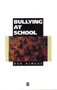 Bullying at school - what we know and what we can do; Dan Olweus; 1993