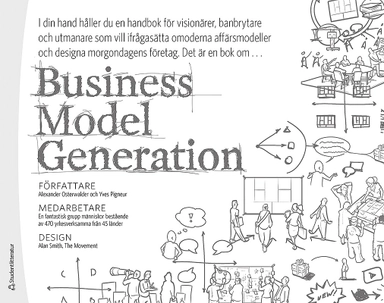 Business Model Generation; Alexander Osterwalder, Yves Pigneur; 2013