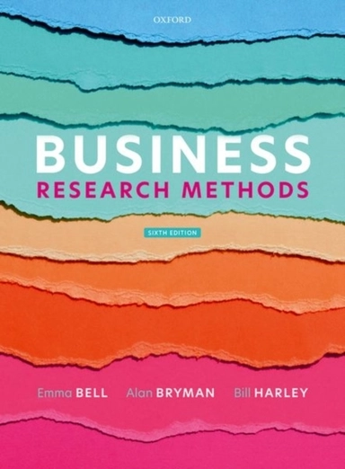 Business Research Methods; Alan (Professor of Organizational and Social Resear Bryman; 2022