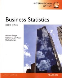 Business Statistics; Norean Radke Sharpe, Richard D. De Veaux, Paul F. Velleman; 2010