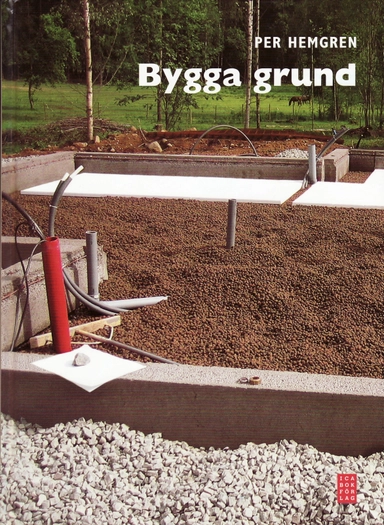 Bygga grund; Per Hemgren; 2009