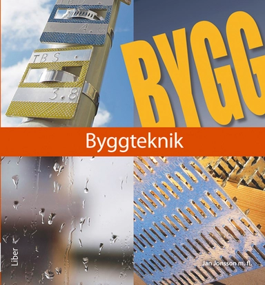 Byggteknik; Jan Jonsson m.fl.; 2010