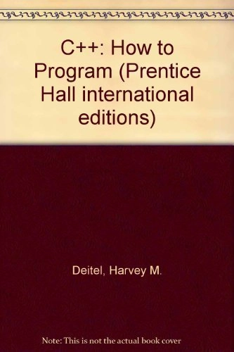 C++ how to program; Harvey M. Deitel; 1994