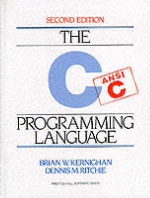 C Programming Language; Brian W Kernighan, Dennis Ritchie; 1988