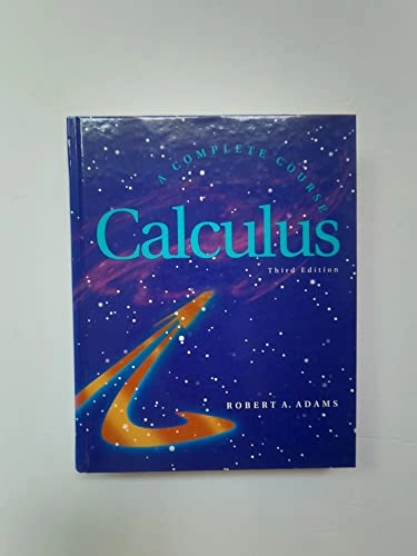 Calculus : a complete course; Adams; 1995