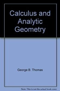 Calculus and analytic geometry; Thomas; 1979