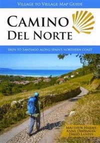 Camino del Norte; Matthew Harms, Dintaman Anna, Landis David; 2018