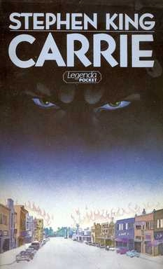 Carrie : en rysare om det undermedvetnas krafter; Stephen King; 1985