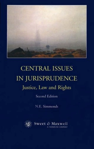 Central issues in jurisprudence; N.E. Simmonds, Nigel Simmonds; 2002