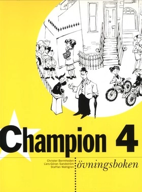 Champion 4 Övningsboken; Christer Bermheden, Lars-Göran Sandström, Staffan Wahlgren; 1994