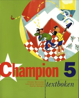 Champion 5 Textboken; Christer Bermheden, Lars-Göran Sandström, Staffan Wahlgren; 1995