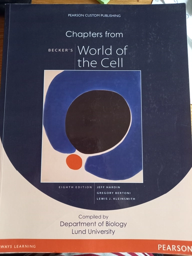 Chapters from Becker's - World of the cell; Jeff Hardin, Gregory Bertoni, Lewis J Kleinsmith; 1993