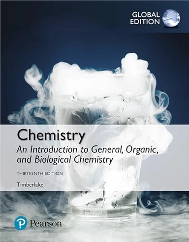 Chemistry : an introduction to general, organic, and biological chemistry; Karen C. Timberlake; 2019