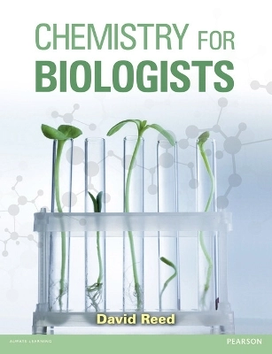 Chemistry for biologists; David Reed; 2013