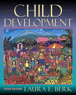 Child development; Laura E. Berk; 2003