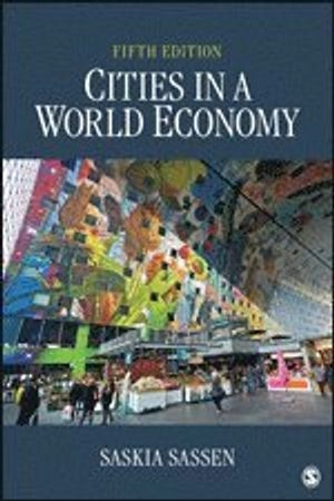 Cities in a world economy; Saskia Sassen; 2018