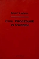 Civil Procedure in Sweden; Bengt Lindell; 2004