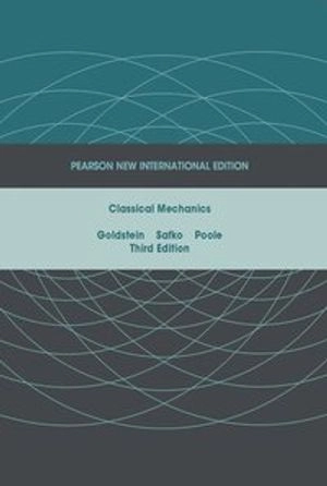 Classical mechanics; Herbert Goldstein; 2014