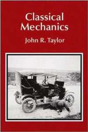 Classical mechanics; John R. Taylor; 2005