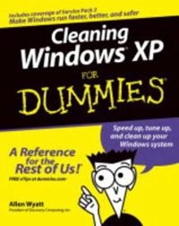 Cleaning Windows XP For Dummies; Allen Wyatt; 2004