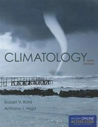 Climatology; Rohli Robert V., Vega Anthony J.; 2013