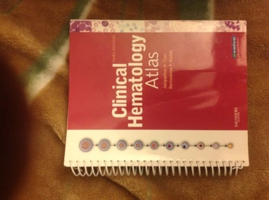 Clinical Hematology Atlas; Jacqueline H. Carr, Bernadette F. Rodak; 2009