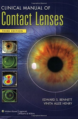 Clinical manual of contact lenses; Edward S. Bennett, Vinita Allee. Henry; 2009