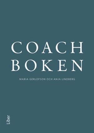 Coachboken; Maria Gerlofson, Anja Lindberg; 2017