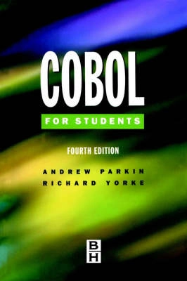 COBOL for Students; Andrew Parkin, Richard Yorke; 2024