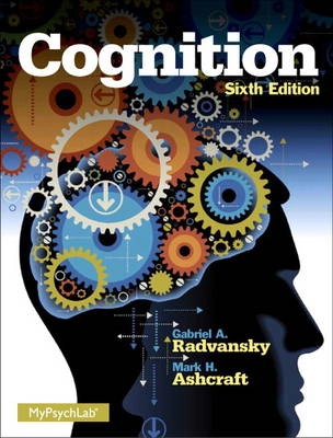 Cognition; Mark H. Ashcraft; 2013