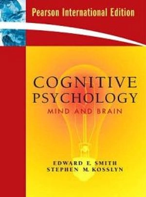 Cognitive Psychology; Edward E Smith; 2009