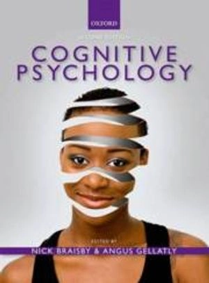 Cognitive psychology; Nick Braisby, Angus Gellatly; 2012