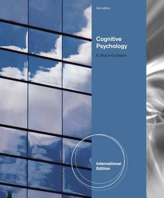 Cognitive Psychology; E Goldstein; 2010