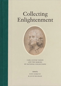 Collecting Enlightenment; Kurt Almqvist, Louise Belfrage; 2017