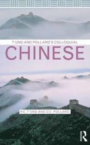 Colloquial Chinese; Ping-cheng T'ung; 2010