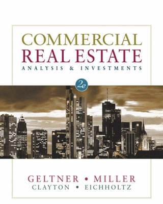 Commercial Real Estate - Analysis & Investments; Norman Miller; 2007