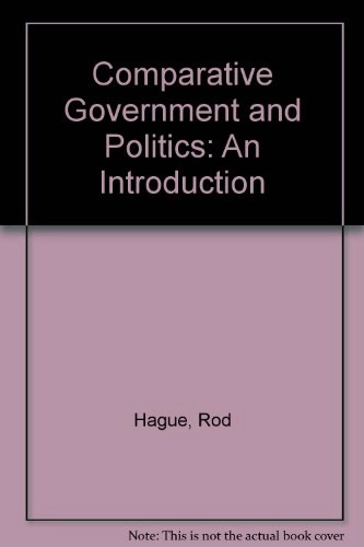 Comparative Government and Politics; Hague Rod, Harrop Martin, Breslin Shaun; 1998