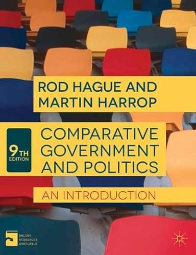 Comparative government and politics : an introduction; Rod Hague; 2013