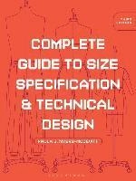 Complete Guide to Size Specification and Technical Design: Studio Instant Access; Paula J. Myers-McDevitt; 2016