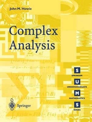 Complex analysis; John Mackintosh Howie; 2003