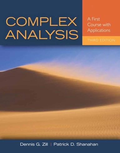 Complex analysis : a first course with applications; Dennis G. Zill; 2014