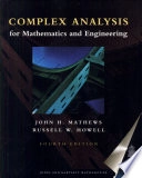 Complex Analysis for Mathematics and Engineering; Mathews John H., Howell Russell W.; 2000