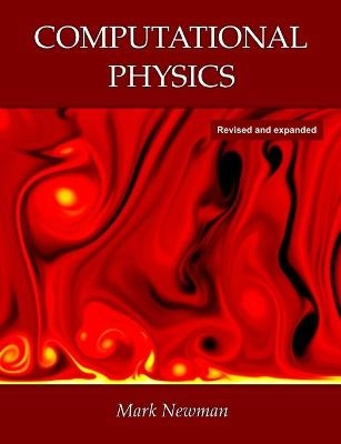 Computational physics; Mark E. J. Newman; 2013