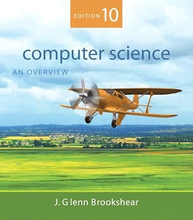 Computer Science; J. Glenn Brookshear; 2007