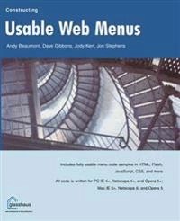 Constructing Usable Web Menus; A. Beaumont, D. Gibbons, J. Kerr, J. Stephens; 2003