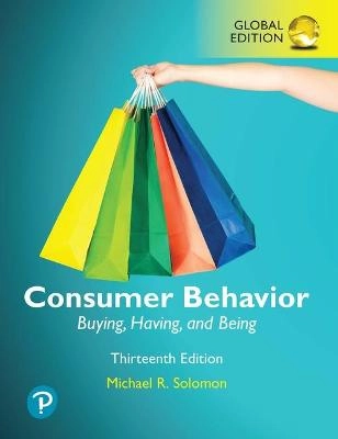 Consumer behavior : buying, having, and being; Michael R. Solomon; 2020