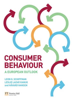 Consumer behaviour : a European outlook; Leon G Schiffman; 2008