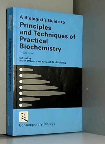 Contemporary Biology - a series of student texts in; Keith Wilson, Kenneth H. Goulding; 1986